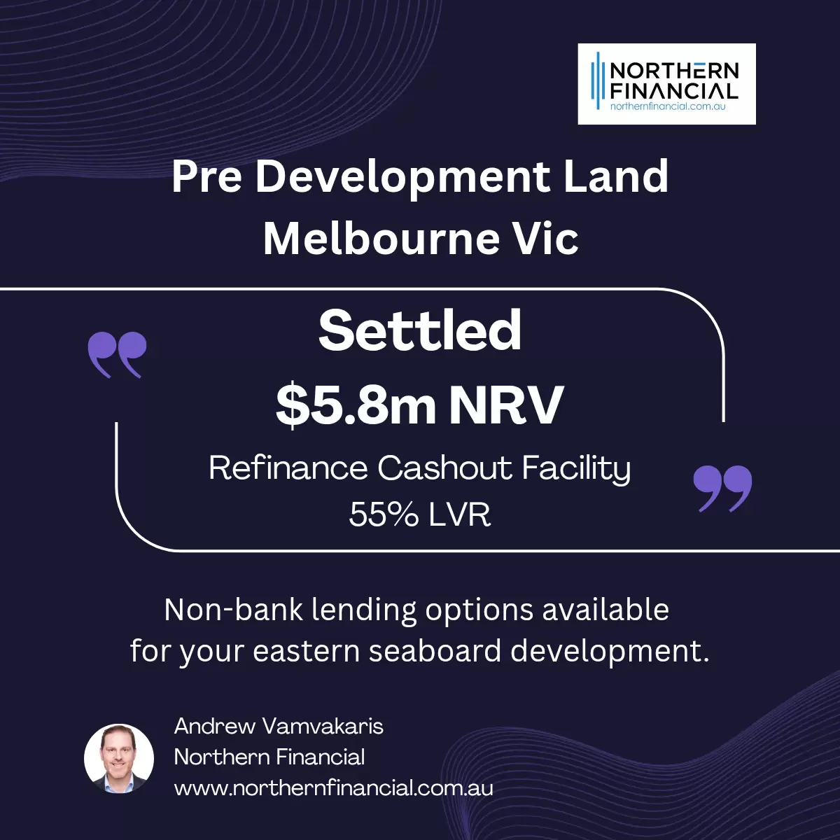 About Northern Financial Recent Deals